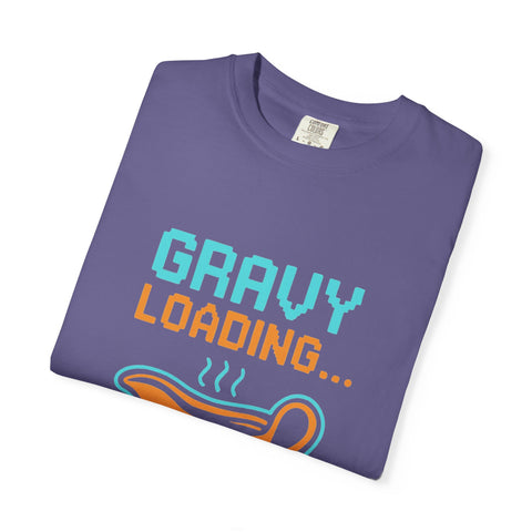 Gravy Loading Unisex Tee, Funny Foodie T-Shirt for Thanksgiving, Casual Wear, Gamer Gift, Comfort Fit