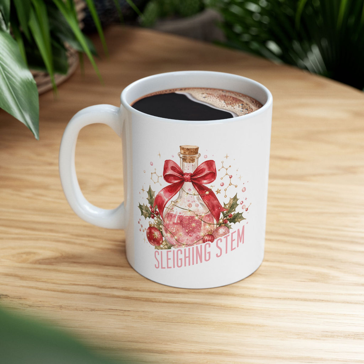 Sleighing STEM Christmas Mug, Women in STEM Gift, Science Christmas Mug, Scientist Gift for Her, Nerdy Holiday Coffee Cup