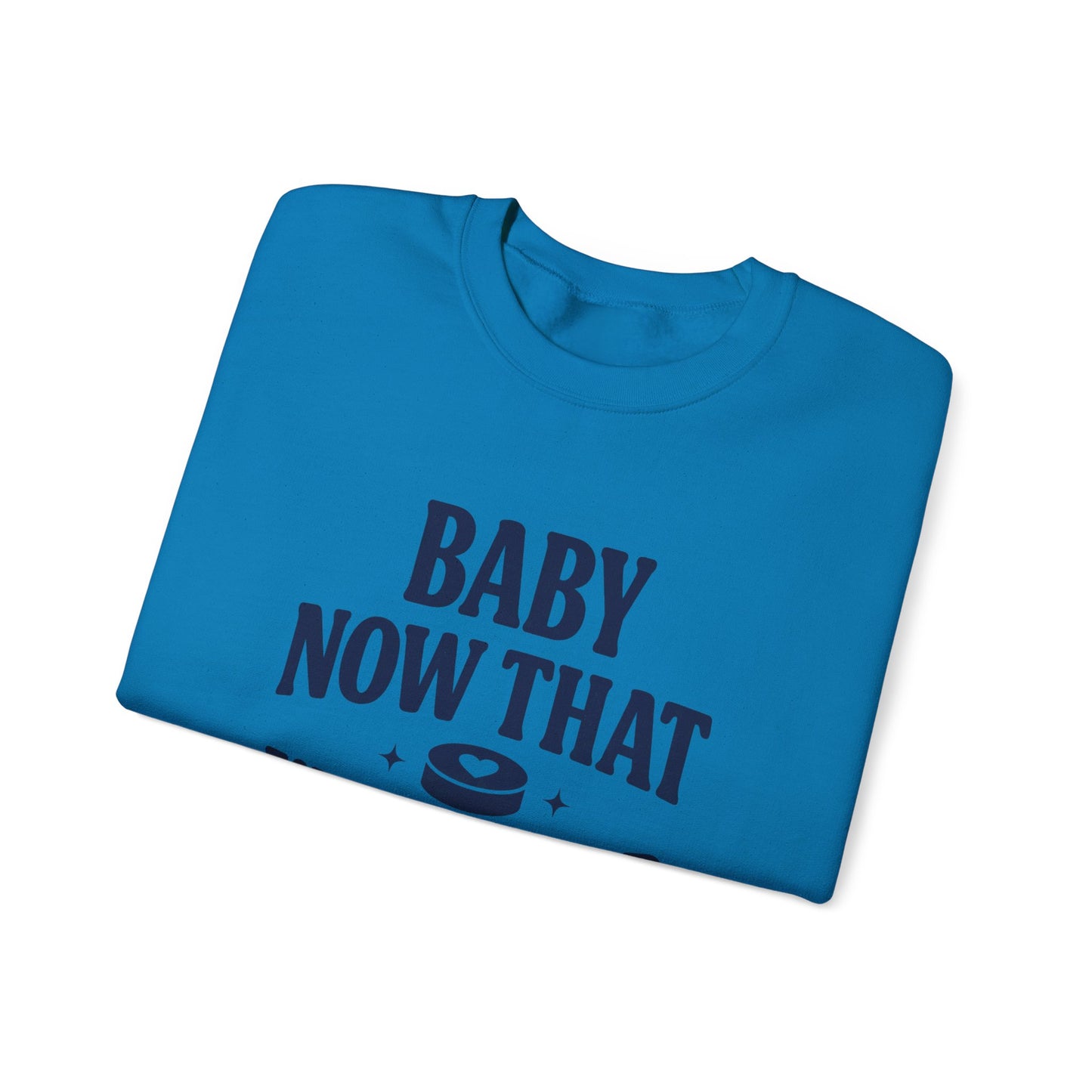 Baby Now That I've Found You Hockey Romance Sweatshirt, Hockey Romance Reader Crewneck, Booktok Sports Romance Gift