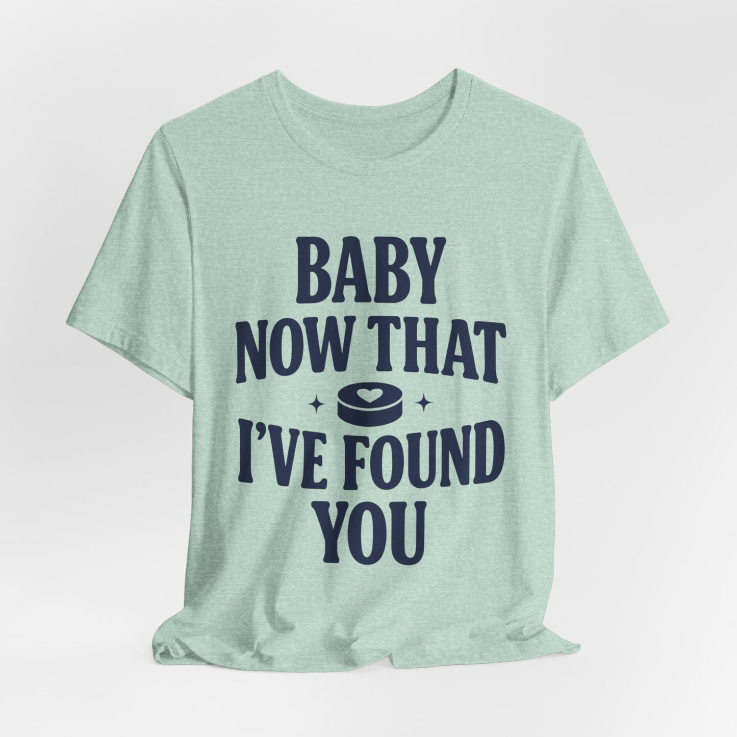 Baby Now That I've Found You Shirt, Hockey Romance Booktok Tee, Sports Romance Reader Shirt, Bookish Fangirl Gift