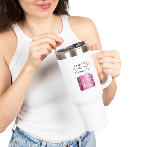 'I Like Big Books and I Cannot Lie' Insulated Travel Mug, 40oz