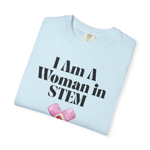 'I Am A Woman in STEM' Nurse Unisex T-Shirt
