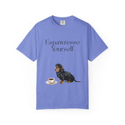 'Espawresso Yourself' Dachshund Unisex T-Shirt