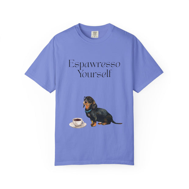 'Espawresso Yourself' Dachshund Unisex T-Shirt