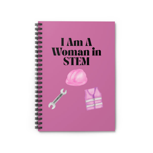 'I Am A Woman in STEM' Engineer Spiral Notebook