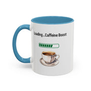 'Loading...Caffeine Boost' Accent Coffee Mug
