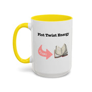 'Plot Twist Energy' Accent Coffee Mug
