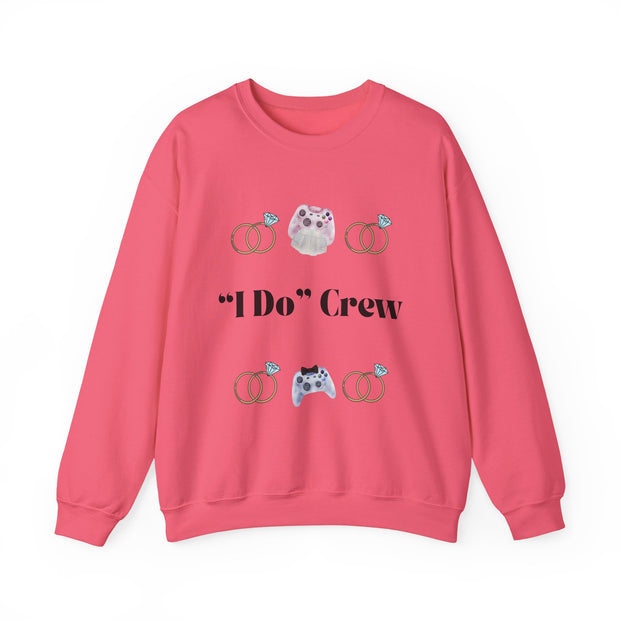 'I Do' Crew' Crewneck Sweatshirt