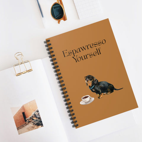 'Espawresso Yourself' Dachshund Spiral Notebook