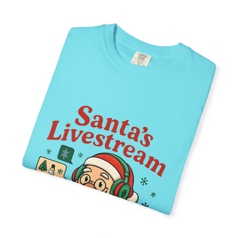 'Santa Livestream: Join the Fun! ' T-Shirt