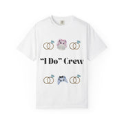 ''I Do' Crew' Unisex T-Shirt