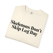 'Skeletons Don't Skip Leg Day' Unisex T-Shirt