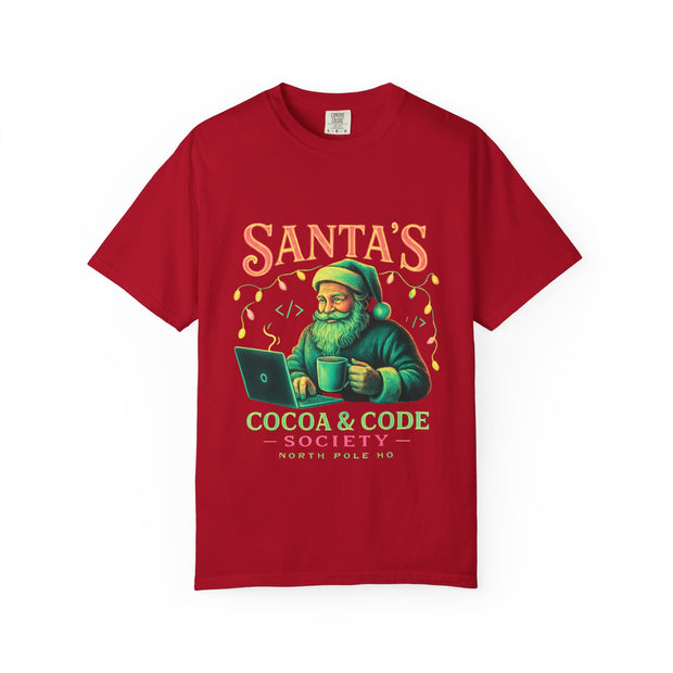 Santa's Cocoa & Code Society T-shirt, Holiday Tee, Xmas Gift, Unisex Garment-Dyed Shirt, Fun Santa Design, Cozy Christmas Apparel