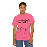 'Skeletons Don't Skip Leg Day' Unisex T-Shirt