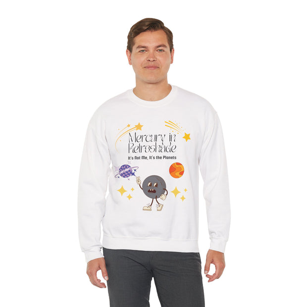 'Mercury In Retroshade: It's Not Me, It's The Planets' Unisex Crewneck Sweatshirt