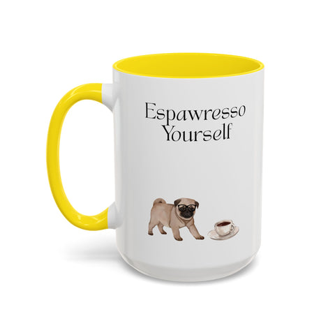 'Espawresso Yourself' Pug Accent Coffee Mug