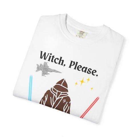 'Witch, Please. Too Much Magical to Handle.' Unisex T-Shirt