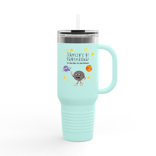 'Mercury in Retroshade: It's Not Me, It's The Planets' Insulated Travel Mug, 40oz