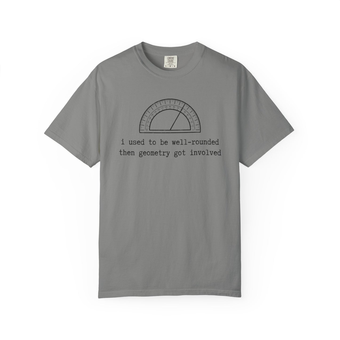 Well-Rounded Protractor Illustration T-Shirt, Funny Math Pun Tee, Geometry Teacher Shirt, STEM Student Gift, Math Humor Graphic Tee