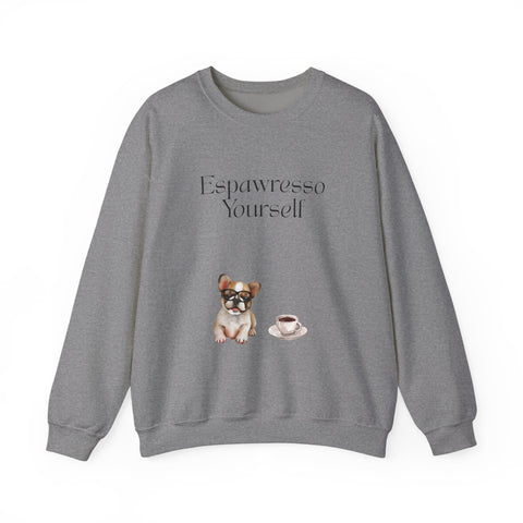 'Espawresso Yourself' French Bulldog Unisex Crewneck Sweatshirt
