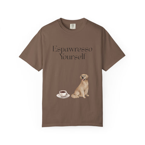 'Espawresso Yourself' Golden Retriever Unisex T-Shirt