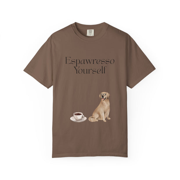 'Espawresso Yourself' Golden Retriever Unisex T-Shirt