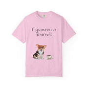 'Espawresso Yourself' Corgi Unisex T-Shirt