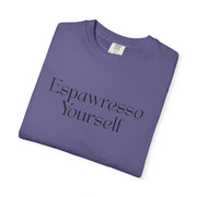'Espawresso Yourself' French Bulldog Unisex T-Shirt