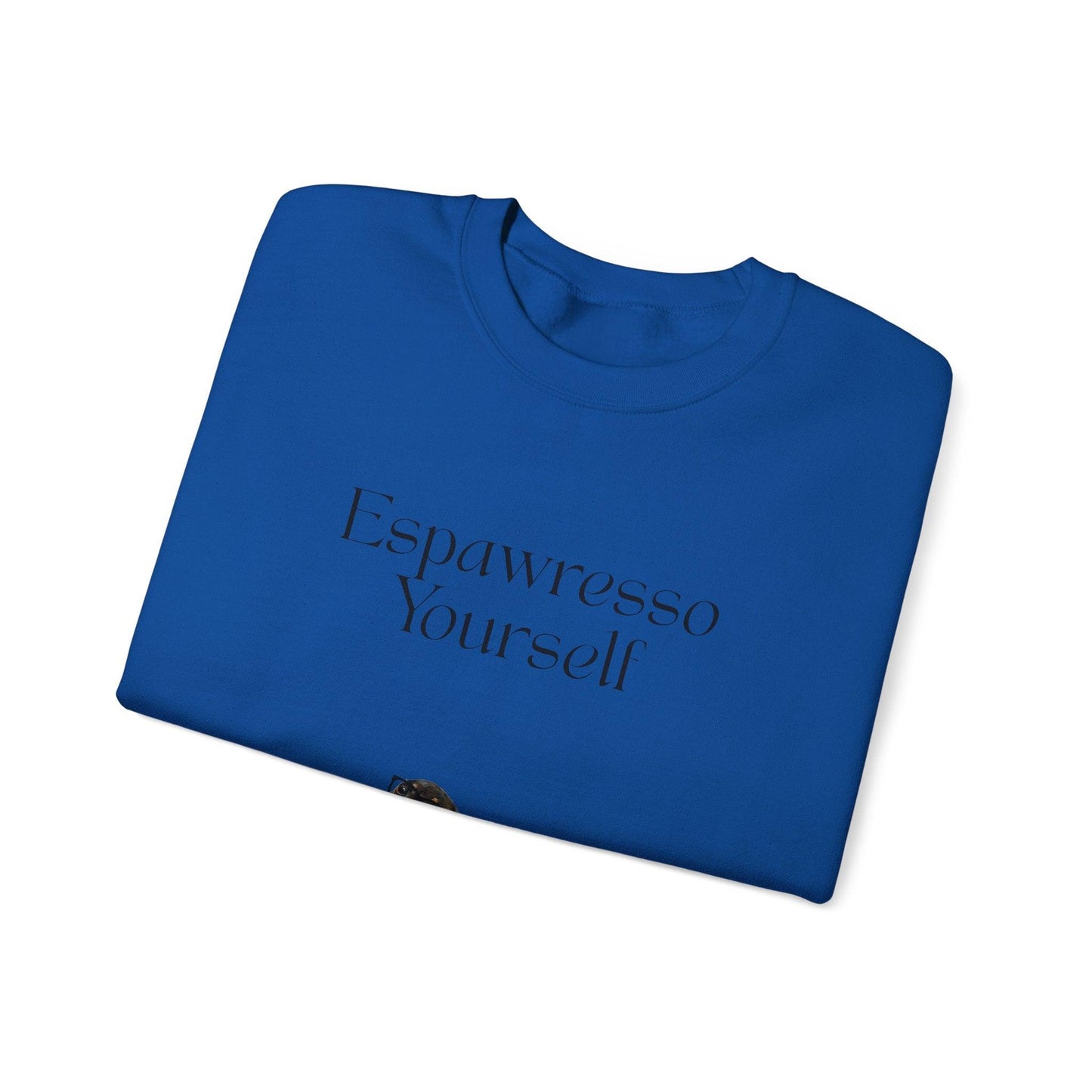 'Espawresso Yourself' Dachshund Unisex Crewneck Sweatshirt