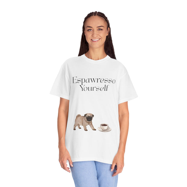 'Espawresso Yourself' Pug Unisex T-Shirt