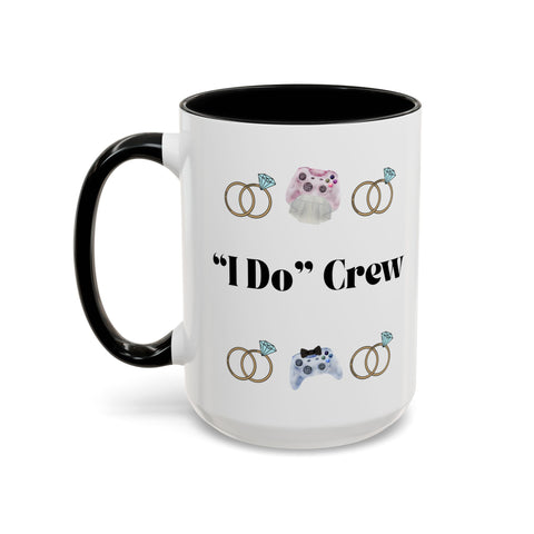 ''I Do' Crew' Accent Coffee Mug