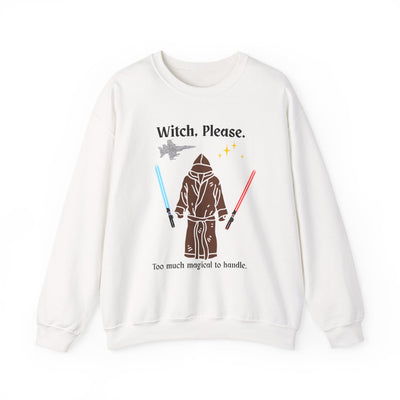 'Witch, Please. Too Much Magical To Handle.' Unisex Crewneck Sweatshirt