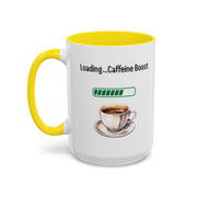 'Loading...Caffeine Boost' Accent Coffee Mug