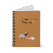 'Espawresso Yourself' Pug Spiral Notebook