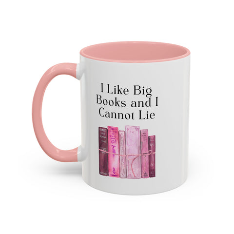 'I Like Big Books and I Cannot Lie' Accent Coffee Mug