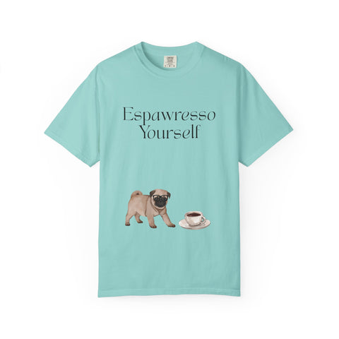 'Espawresso Yourself' Pug Unisex T-Shirt