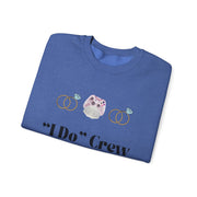 'I Do' Crew' Crewneck Sweatshirt