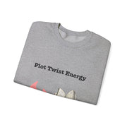'Plot Twist Energy' Unisex Crewneck Sweatshirt