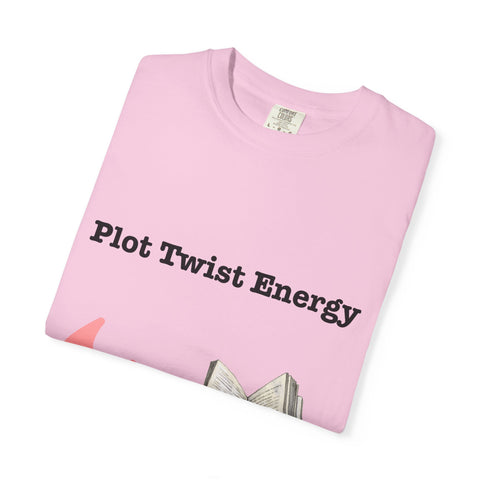 'Plot Twist Energy' Unisex T-shirt