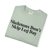 'Skeletons Don't Skip Leg Day' Unisex T-Shirt