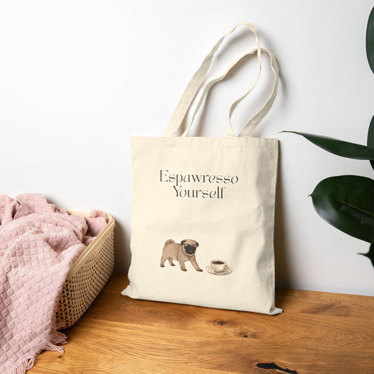 'Espawresso Yourself' Pug Cotton Canvas Tote Bag