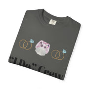 ''I Do' Crew' Unisex T-Shirt
