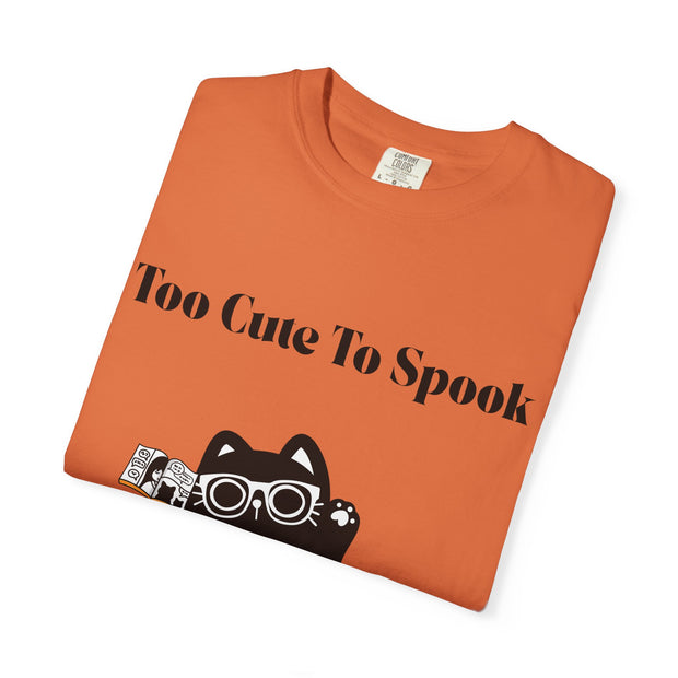 'Too Cute To Spook' Unisex T-shirt