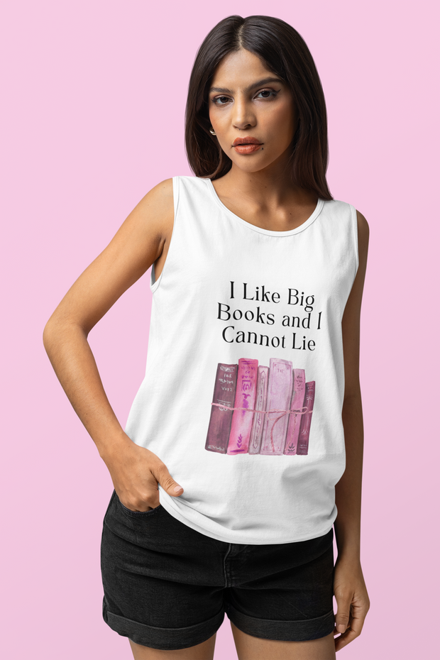 'I Like Big Books and I Cannot Lie" Unisex Tank Top