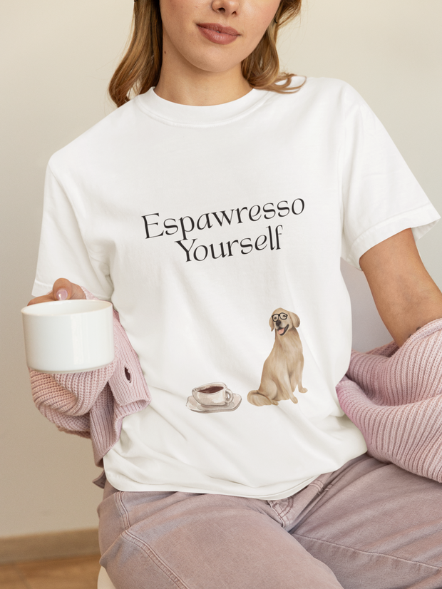 'Espawresso Yourself' Golden Retriever Unisex T-Shirt