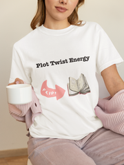 'Plot Twist Energy' Unisex T-shirt