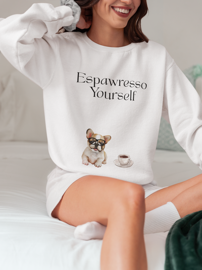'Espawresso Yourself' French Bulldog Unisex Crewneck Sweatshirt