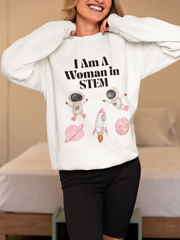 "I Am A Woman in STEM" Astronaut Unisex Crewneck Sweatshirt