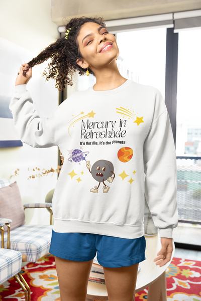 'Mercury In Retroshade: It's Not Me, It's The Planets' Unisex Crewneck Sweatshirt
