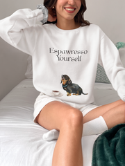 'Espawresso Yourself' Dachshund Unisex Crewneck Sweatshirt